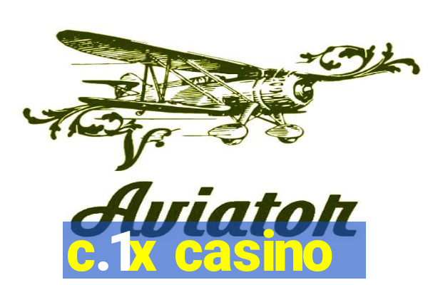 c.1x casino